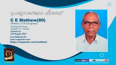C E Mathew(80)(Retired C P W D Engineer)