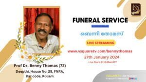 Funeral Live Streaming Service of ബെന്നി തോമസ്