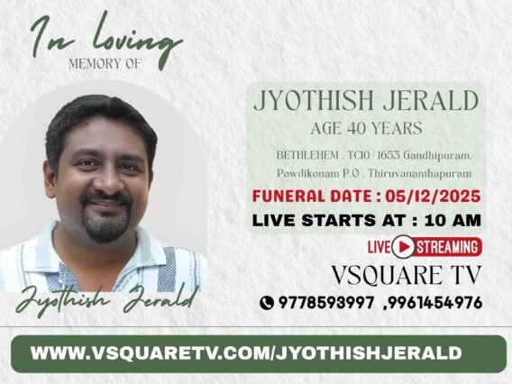 Jyothish Jerald Funeral Live Stream Details – For event section.