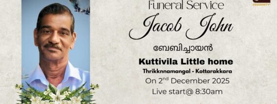 Funeral Live Streaming Jacob John Kuttivila Little Home Kottarakkara VSQUARETV