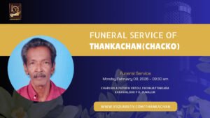 Funeral live streaming service Kerala "Thankachan funeral live streaming service in Karavaloor Kollam Kerala by VSquareTV"