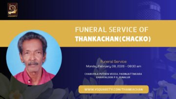 “Thankachan Funeral Live Stream – Kerala Service”