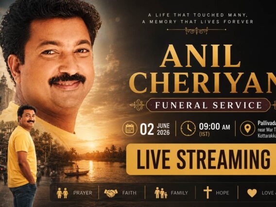Anil Cheriyan Funeral Live Streaming – Kottarakkara